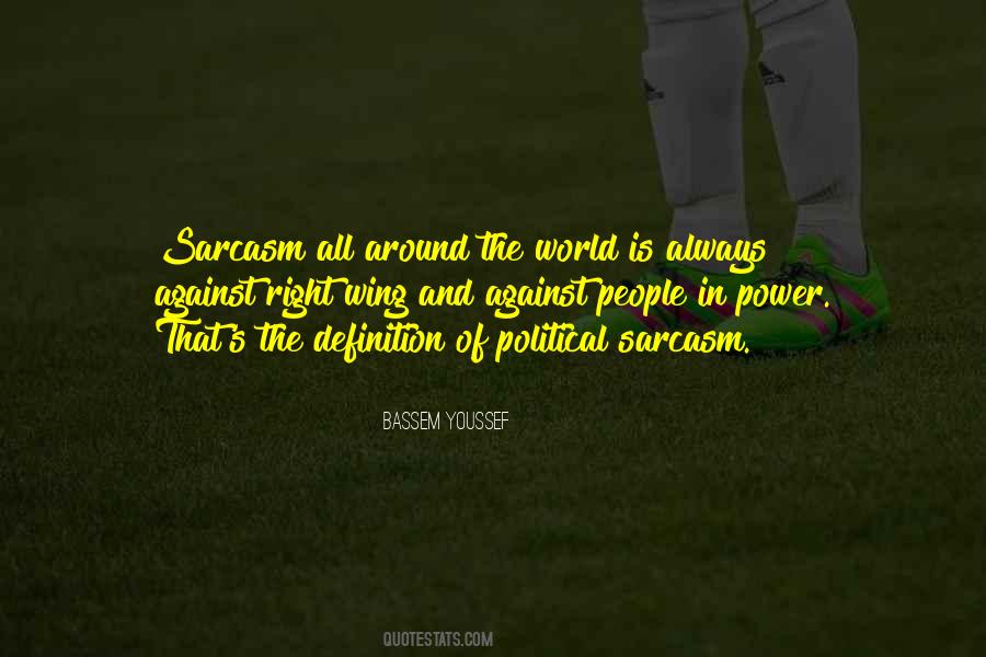 Quotes About The Political Right #657413