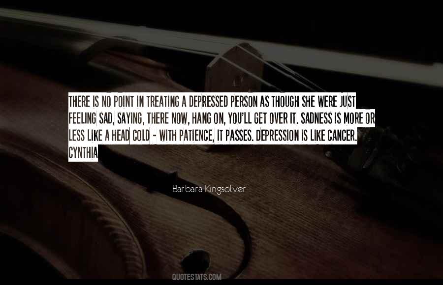 No More Sadness Quotes #1155315