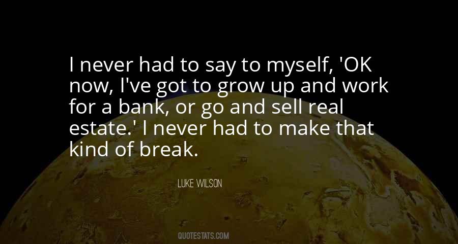 Work Break Quotes #1414603