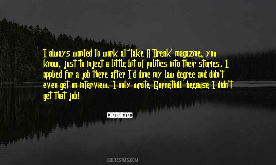 Work Break Quotes #1597896