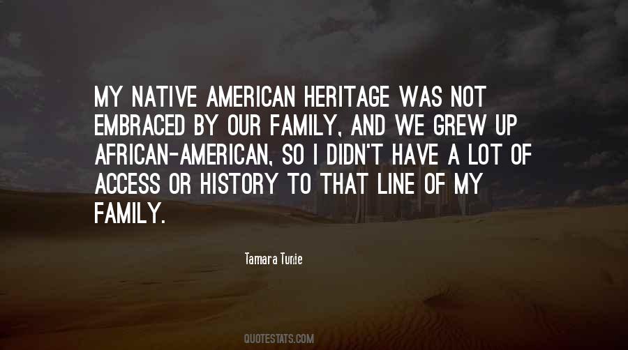 Family Heritage Quotes #624452
