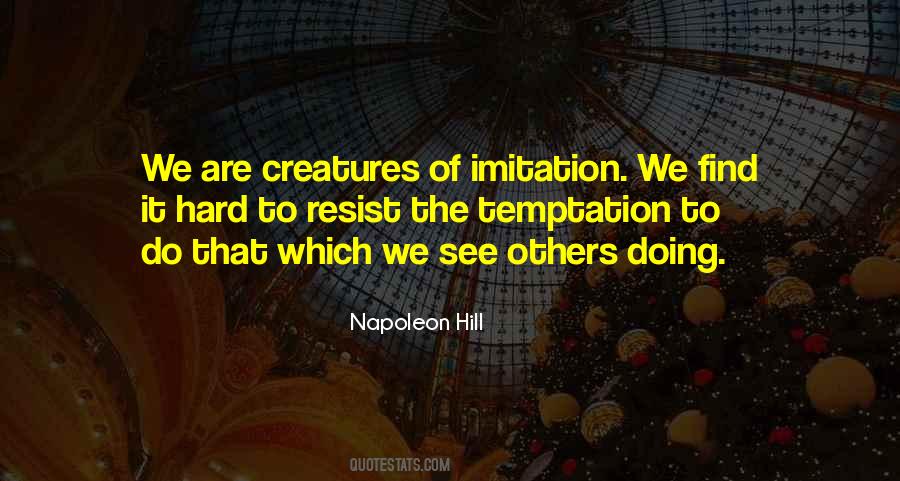 Resist The Temptation Quotes #1598057