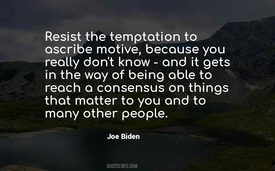 Resist The Temptation Quotes #1611576