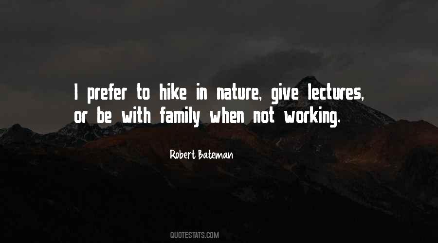 Family Hike Quotes #1275841