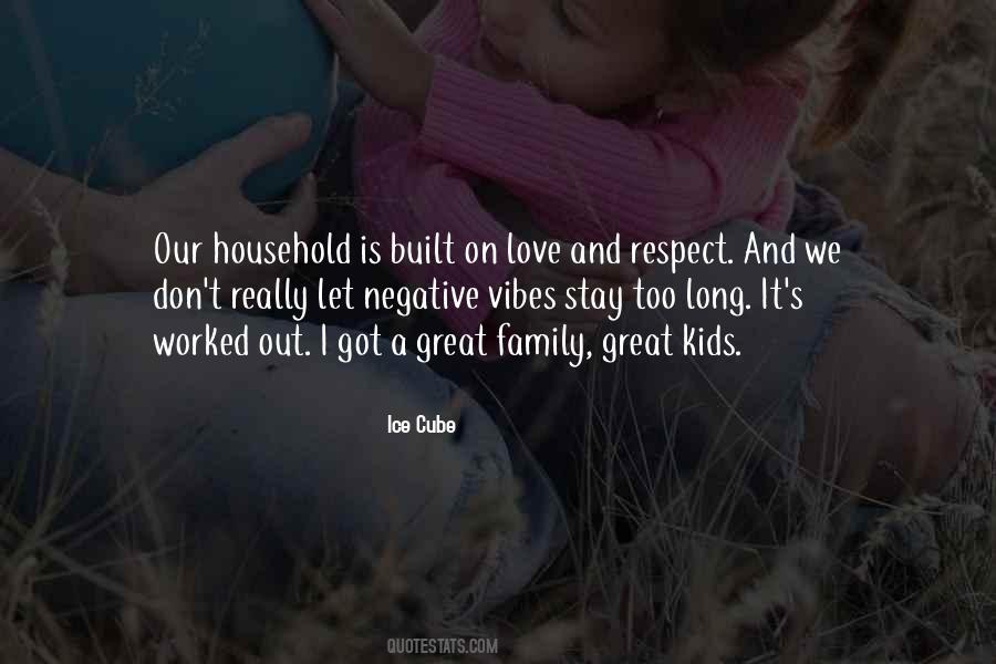 Family Household Quotes #1053519