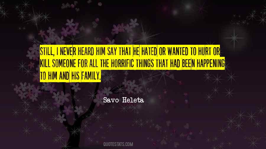 Family Hurt You The Most Quotes #184246