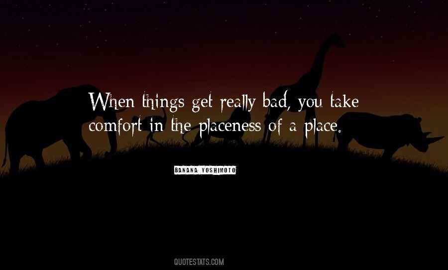 When Things Get Bad Quotes #1860924