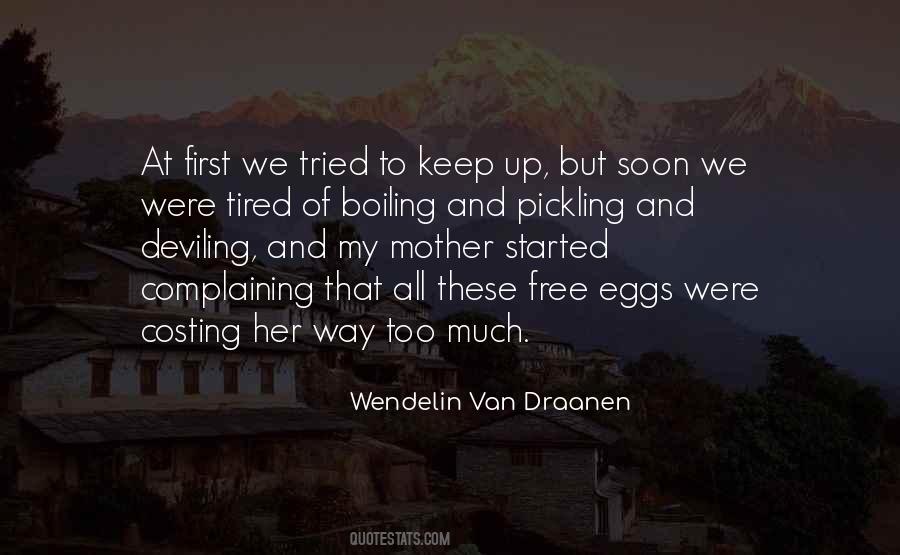 Tired Of Complaining Quotes #1231613