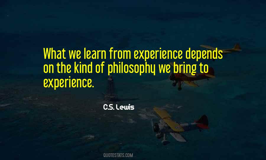 Learn From Your Experience Quotes #23562