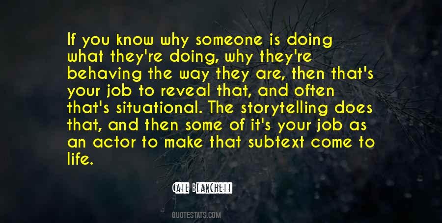 Why Are You The Way That You Are Quotes #1391023
