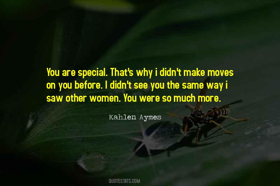 Why Are You The Way That You Are Quotes #1769657