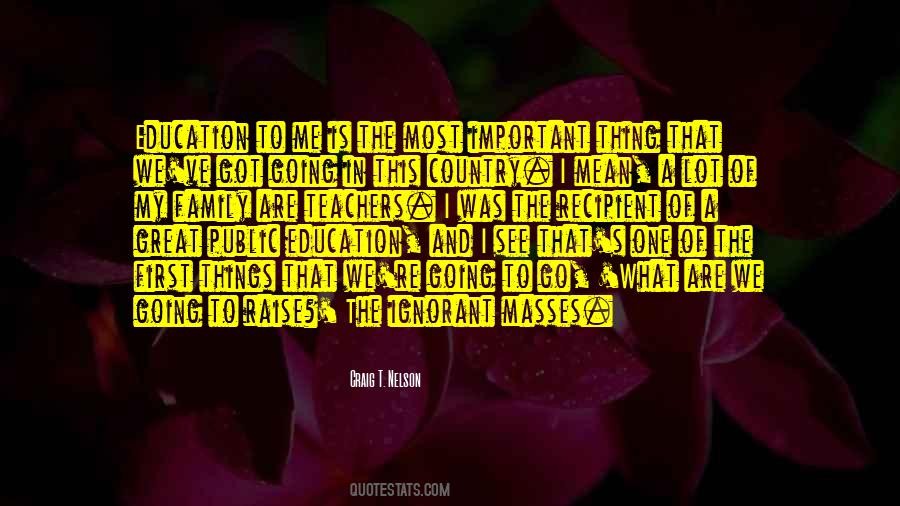 Family Ignorant Quotes #1120192