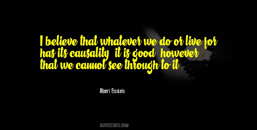 Believe Is Good Quotes #469178