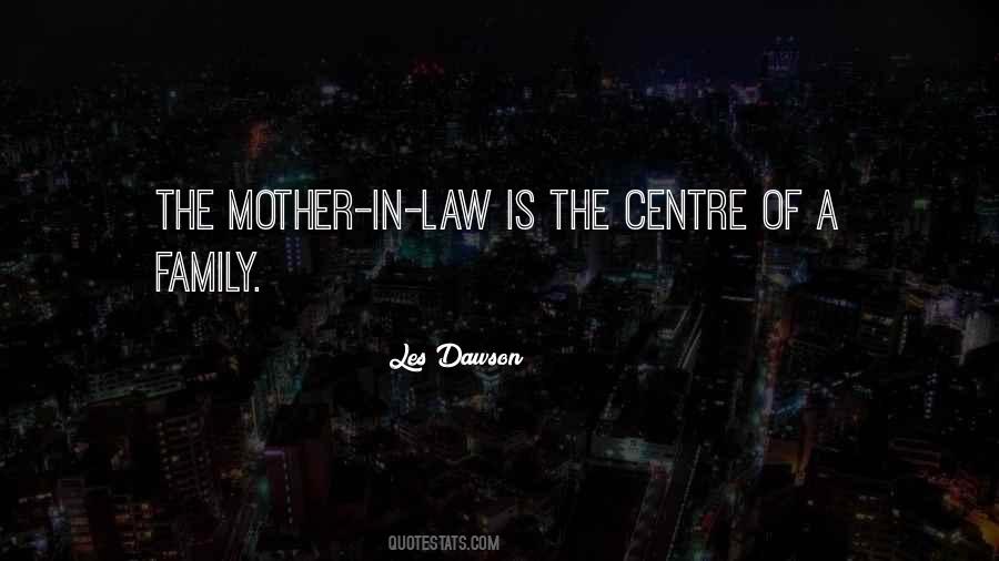 Family In Law Quotes #1744616