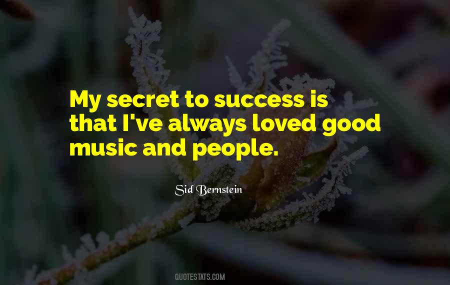 Secret To My Success Quotes #331479