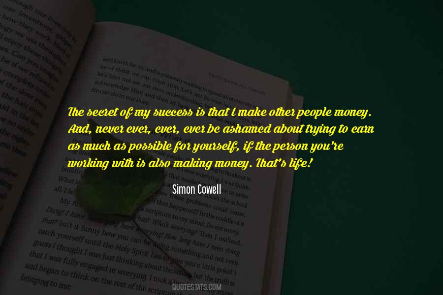 Secret To My Success Quotes #679529
