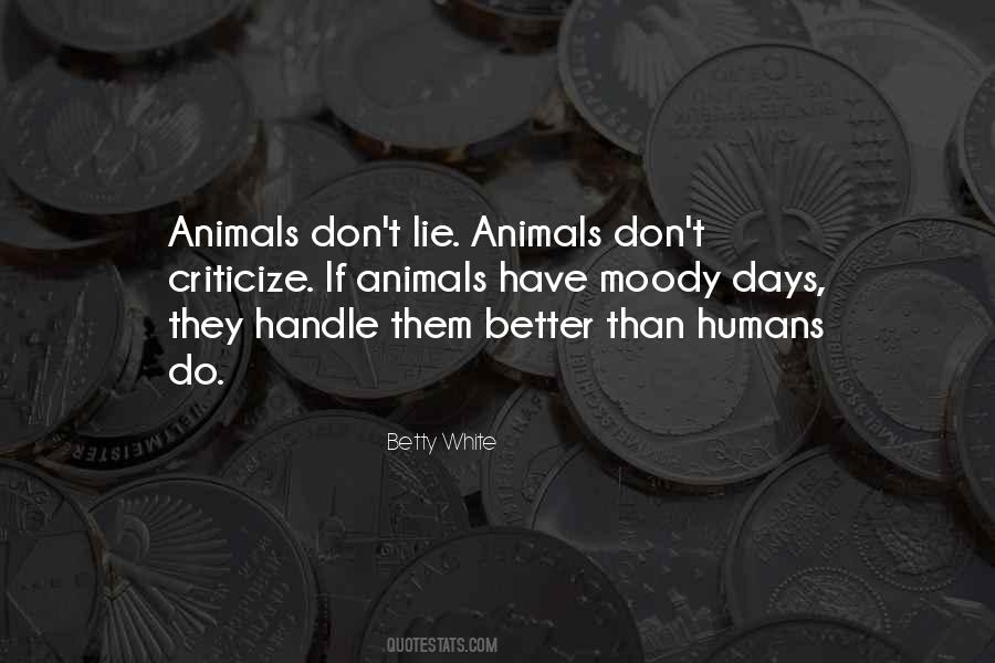 If They Lie Quotes #928714