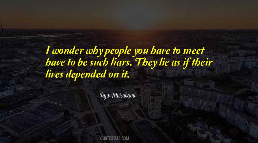 If They Lie Quotes #963951
