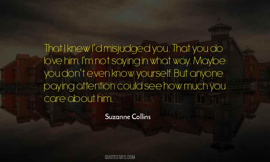 What You See In Yourself Quotes #1118838