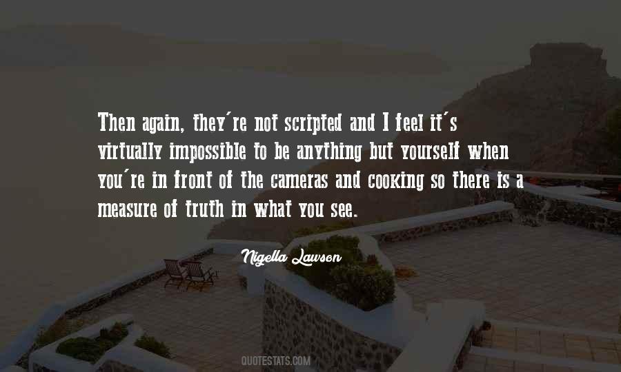 What You See In Yourself Quotes #1129589