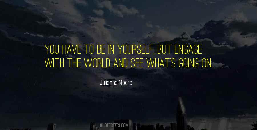 What You See In Yourself Quotes #1139252