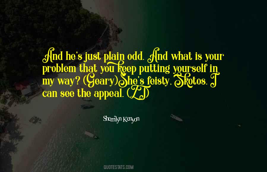 What You See In Yourself Quotes #1150326