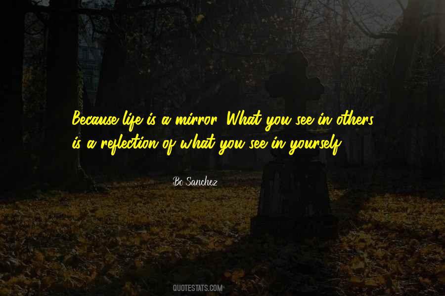 What You See In Yourself Quotes #1385308