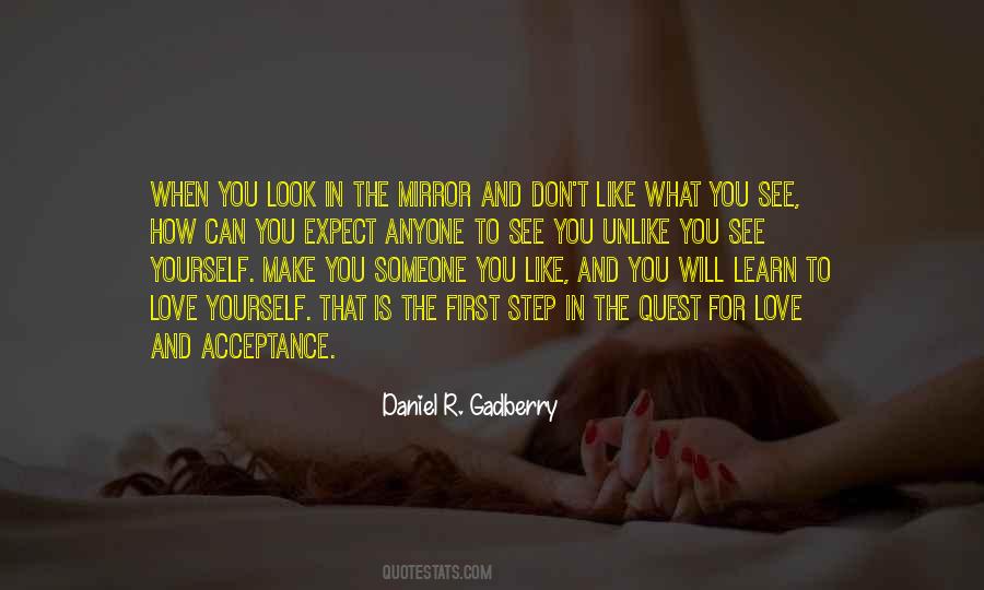 What You See In Yourself Quotes #1559766