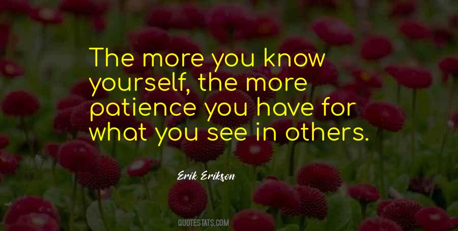 What You See In Yourself Quotes #401860