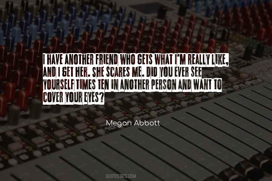 What You See In Yourself Quotes #706503