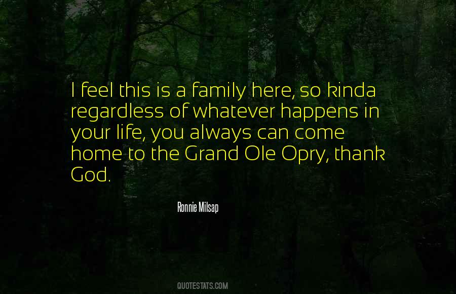Family Is Always Here Quotes #1412612