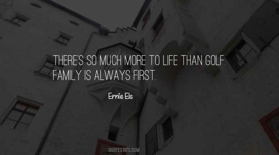 Family Is Always There Quotes #1271068