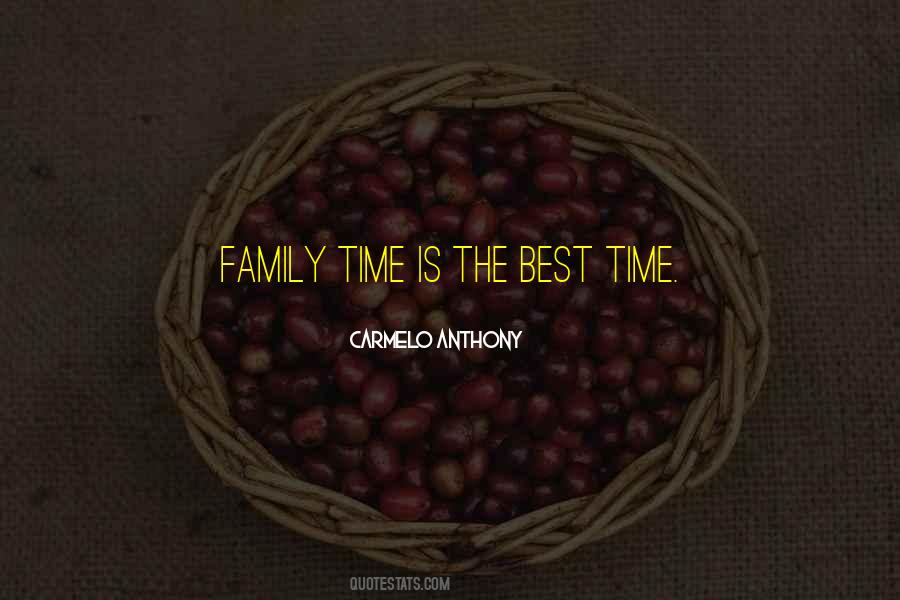 Family Is Best Quotes #497392