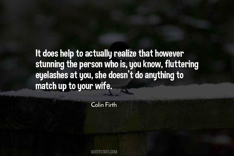 She Is Who She Is Quotes #245282