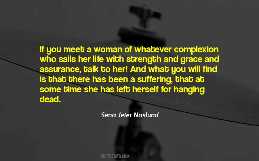 She Is Who She Is Quotes #381887