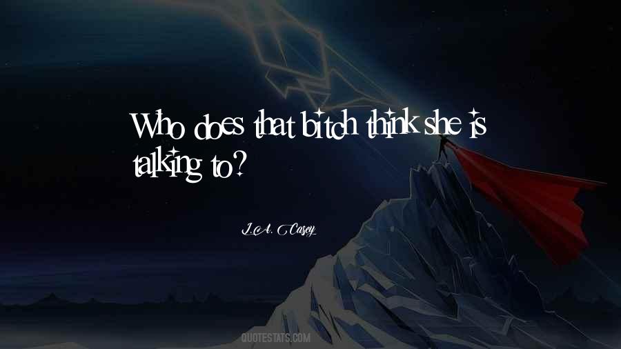 She Is Who She Is Quotes #408326