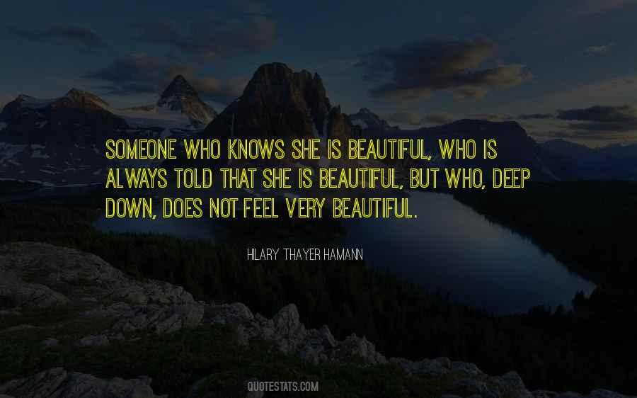 She Is Who She Is Quotes #427011