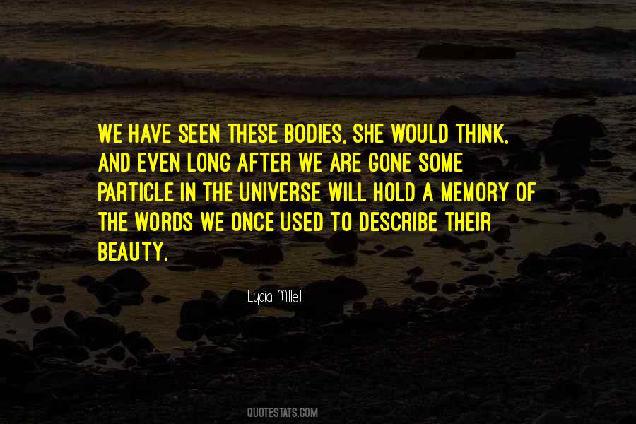 Quotes About The Beauty Of The Universe #1337204