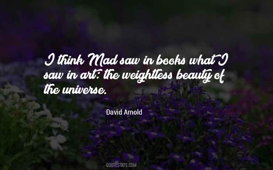 Quotes About The Beauty Of The Universe #1342023