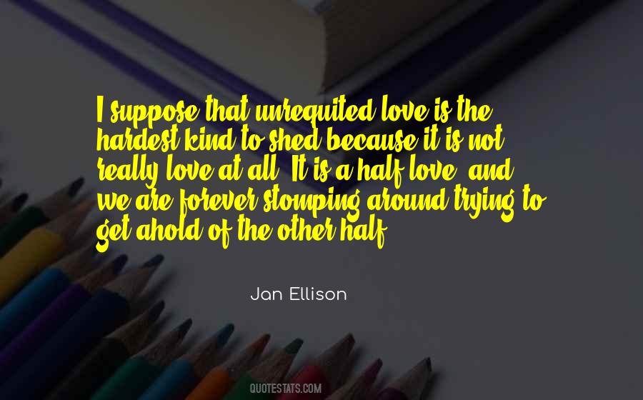 We Love Forever Quotes #1342572