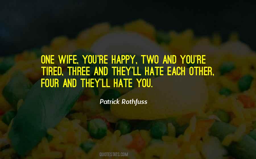 Tired Wife Quotes #1824195