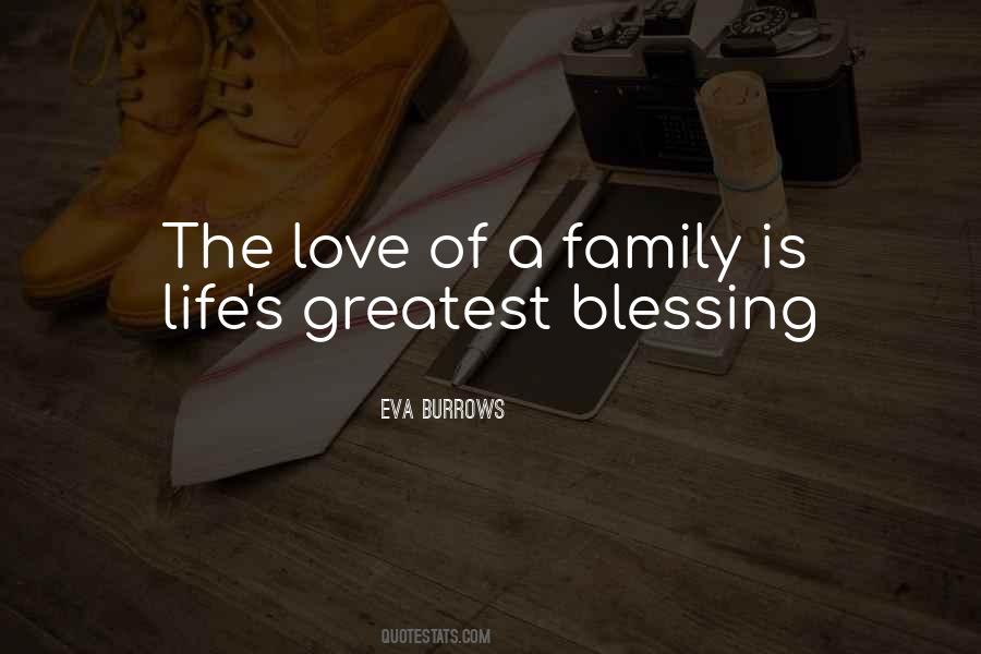 Family Is Life's Greatest Blessing Quotes #1328847