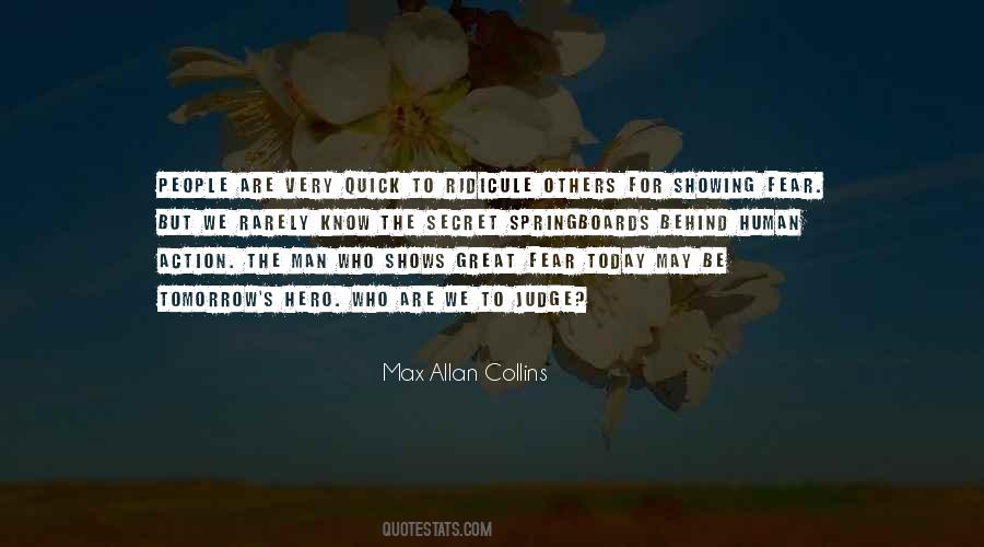 Do Not Be Quick To Judge Quotes #1138233