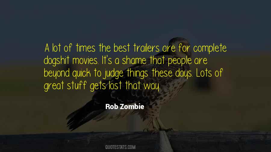 Do Not Be Quick To Judge Quotes #1607844