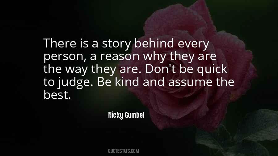 Do Not Be Quick To Judge Quotes #271329
