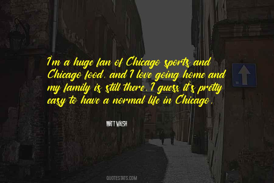 Family Is My Life Quotes #29890