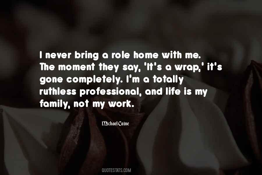 Family Is My Life Quotes #37199