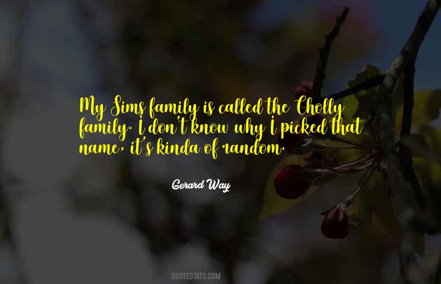 Family Is My Life Quotes #865370