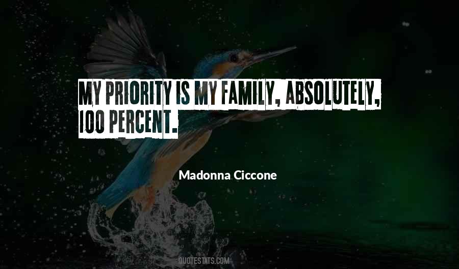 Family Is My Priority Quotes #1765411