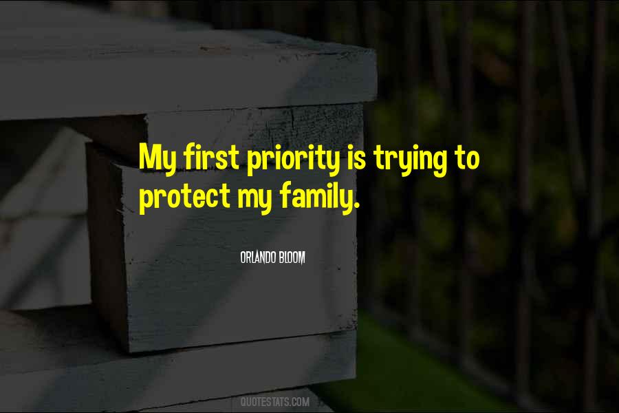 Family Is My Priority Quotes #533230